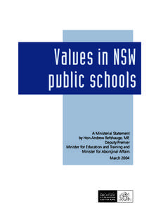 Values in NSW public schools A Ministerial Statement by Hon Andrew Refshauge, MP, Deputy Premier Minister for Education and Training and
