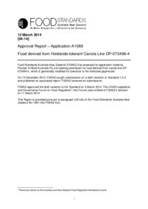 12 March[removed]Approval Report – Application A1089 Food derived from Herbicide-tolerant Canola Line DP[removed]Food Standards Australia New Zealand (FSANZ) has assessed an application made by