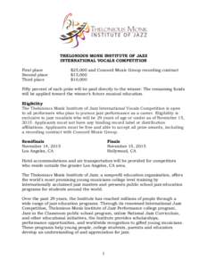THELONIOUS MONK INSTITUTE OF JAZZ INTERNATIONAL VOCALS COMPETITION First place Second place Third place