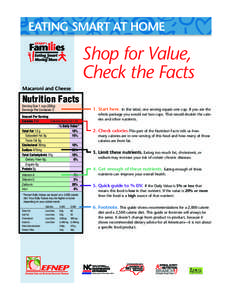 EATING SMART AT HOME  Shop for Value, Check the Facts Macaroni and Cheese