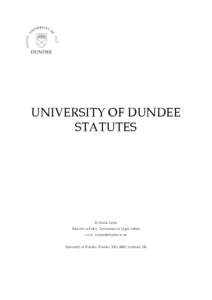 Ancient universities of Scotland / University of St Andrews / University of Dundee / Academic Senate / Chancellor / Rector / United Nations Charter / Privy Council of the United Kingdom / General Council of the University of St Andrews / Law / International relations / Politics