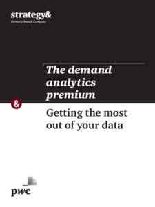 The demand analytics premium Getting the most out of your data