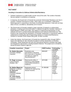 FACT SHEET Investing in Innovation to Address Antimicrobial Resistance •  Antibiotic resistance is a public health concern around the world. The number of bacteria