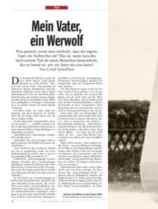 Titel  Mein Vater, ein Werwolf Was passiert, wenn man entdeckt, dass der eigene Vater ein Verbrecher ist? Was ist, wenn man ihn