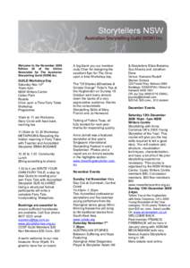 Welcome to the November 2009 Edition 28 of the Online Newsletter for The Australian Storytelling Guild (NSW) Inc.  GUILD Workshop Day