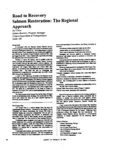 Road to Recovery Salmon Restoration: The Regional Approach Sue Chase Salmon Recovery Program Manager Oregon Department of Transportation