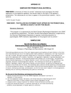 APPENDIX E SAMPLES FOR PROMOTIONAL MATERIAL REMINDER: A minimum of three (3) current* references must accompany the initial application of all prospective speakers, and should relate to the topic of the speaker’s prese