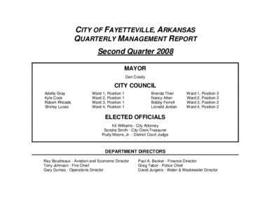 CITY OF FAYETTEVILLE, ARKANSAS QUARTERLY MANAGEMENT REPORT Second Quarter 2008 MAYOR Dan Coody