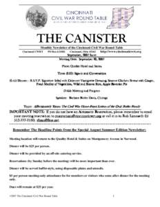 THE CANISTER Monthly Newsletter of the Cincinnati Civil War Round Table Cincinnati CWRT PO BoxCincinnati, Ohiohttp://www.cincinnaticwrt.org