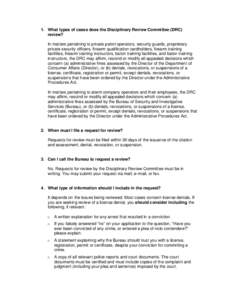 Bureau of Security and Investigative Services - Disciplinary Review Committee Informal Review Frequently Asked Questions
