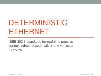 DETERMINISTIC ETHERNET IEEE[removed]standards for real-time process