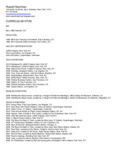 Russell Nachman 156 South 1st Street, Apt 4, Brooklyn, New York3048  www.russellnachman.blogspot.com