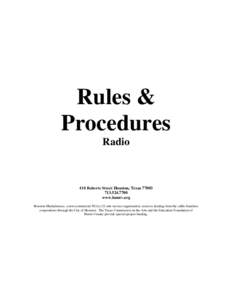 Rules & Procedures Radio 410 Roberts Street Houston, Texas[removed]7700