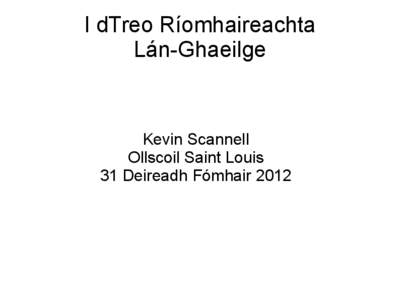 Irish folk songs / Irish language / Raidió Na Life / Tomás Mac Síomóin