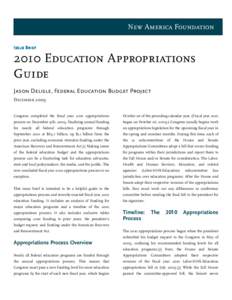 New America Foundation Issue Brief 2010 Education Appropriations Guide Jason Delisle, Federal Education Budget Project