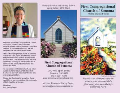Worship Service and Sunday School every Sunday at 10:30am First Congregational Church of Sonoma United Church of Christ