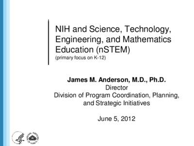 Education policy / STEM fields / National Institutes of Health / Office of Science and Technology Policy / NSTC / Health / Education / Medicine / Science education