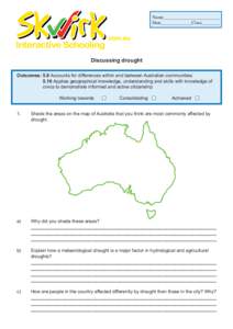 Name________________________ Date_____________Class________ Discussing drought Outcomes: 5.8 Accounts for differences within and between Australian communities