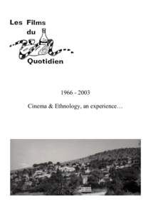 Jean Rouch / Ethnographic film / Film / Cultural anthropology / Cinema of Niger / Anthropology / Cinema of France