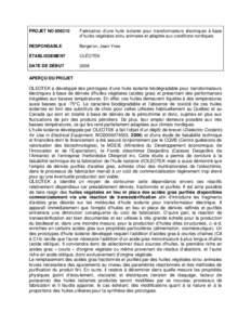 Fabrication d’une huile isolante pour transformateurs électriques à base d’huiles végétales et/ou animales et adaptée aux conditions nordiques