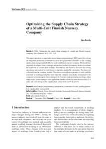 Silva Fennica[removed]research articles  Optimizing the Supply Chain Strategy of a Multi-Unit Finnish Nursery Company Juho Rantala