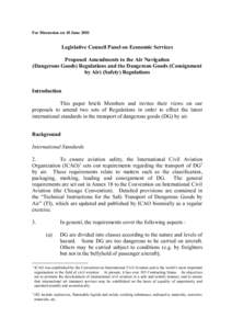 For Discussion on 18 June[removed]Legislative Council Panel on Economic Services Proposed Amendments to the Air Navigation (Dangerous Goods) Regulations and the Dangerous Goods (Consignment by Air) (Safety) Regulations