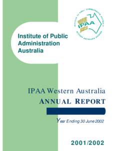 Institute of Public Administration Australia IPAA Western Australia ANNUAL REPORT