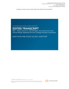 Filing under Rule 425 under the Securities Act of 1933 and deemed filed pursuant to Rule 14a­12 of the Securities Exchange Act of 1934 Filing by: Media General, Inc. Subject Company: Media G