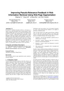 Improving Pseudo-Relevance Feedback in Web Information Retrieval Using Web Page Segmentation Shipeng Yu1* Deng Cai2* Ji-Rong Wen* and Wei-Ying Ma* *  Microsoft Research Asia