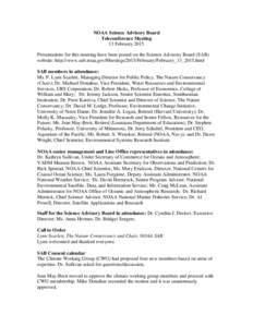 NOAA Science Advisory Board Teleconference Meeting 13 February 2015 Presentations for this meeting have been posted on the Science Advisory Board (SAB) website: http://www.sab.noaa.gov/Meetings/2015/February/February_13_