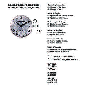 FC-220, FC-240, FC-245, FC-303 FC-305, FC-315, FC-320, FC-345 Operating Instructions (1)	 Change of the date. (2)	 Change of time.