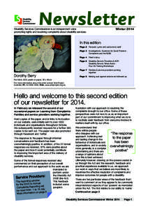 Newsletter  Disability Services Commissioner is an independent voice promoting rights and resolving complaints about disability services.  Winter 2014