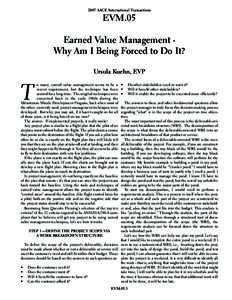 Earned Value Management - Why Am I Being Forced to Do It?