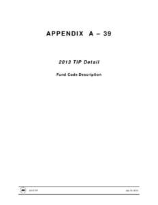 APPENDIX A – [removed]TIP Detail Fund Code Description[removed]TIP