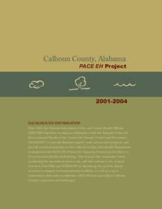 Calhoun County, Alabama PACE EH ProjectBACKGROUND INFORMATION