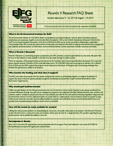 Rounds 4 Research FAQ Sheet Rounds Research Presented in partnership with The Toro Company.