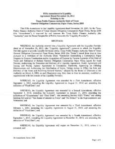 Fifth Amendment to Liquidity Agreement Dated November 26, 2012 Relating to the Texas Public Finance Authority State of Texas General Obligation Commercial Paper Notes, Series 2008 This Fifth Amendment to the Liquidity Ag