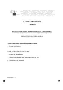 8a LEGISLATURA[removed]luglio 2014 RIUNIONI COSTITUTIVE DELLE COMMISSIONI PARLAMENTARI PROGETTO DI ORDINE DEL GIORNO