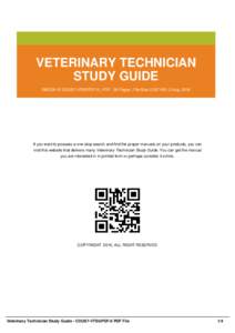 VETERINARY TECHNICIAN STUDY GUIDE EBOOK ID COUS7-VTSGPDF-0 | PDF : 36 Pages | File Size 2,357 KB | 2 Aug, 2016 If you want to possess a one-stop search and find the proper manuals on your products, you can visit this web