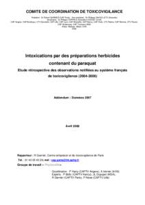 COMITE DE COORDINATION DE TOXICOVIGILANCE Président : Dr Robert GARNIER (CAP Paris) ; Vice-président : Dr Philippe SAVIUC (CTV Grenoble) Secrétariat : Dr Philippe TUPPIN et Amandine COCHET (InVS) CAP Angers, CAP Borde