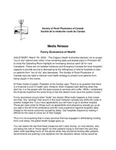    Society of Rural Physicians of Canada Société de la médecine rurale du Canada  Media Release