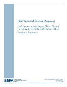 Final Technical Support Document - Fuel Economy Labeling of Motor Vehicle Revisions to Improve Calculation of Fuel Economy Estimates  (EPA420-R[removed])