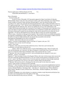 Southern Campaign American Revolution Pension Statements & Rosters Pension Application of William Decker S12750 Transcribed and annotated by C. Leon Harris. VA