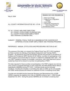 REASON FOR THIS TRANSMITTAL  May 8, 2009 ALL COUNTY INFORMATION NOTICE NO. I-37-09