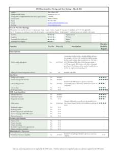 EHR Functionality, Pricing, and User Ratings - March 2014 Vendor EHR product & version Average time of implementation (from time of signed contract) Contact name Phone