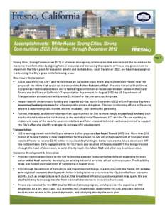 Accomplishments: White House Strong Cities, Strong Communities (SC2) Initiative – through December 2012 Page 1 Strong Cities, Strong Communities (SC2) is a federal interagency collaboration that aims to build the found
