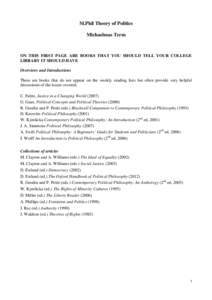 M.Phil Theory of Politics Michaelmas Term ON THIS FIRST PAGE ARE BOOKS THAT YOU SHOULD TELL YOUR COLLEGE LIBRARY IT SHOULD HAVE Overviews and Introductions