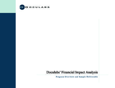 Doculabs’ Financial Impact Analysis Program Over view an d Sam ple Delivera ble Program Overview  G