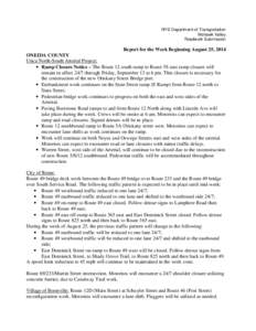 NYS Department of Transportation Mohawk Valley Roadwork Submission Report for the Week Beginning August 25, 2014 ONEIDA COUNTY