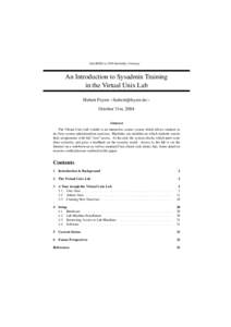 EuroBSDCon 2004 Karlsruhe, Germany:  An Introduction to Sysadmin Training in the Virtual Unix Lab Hubert Feyrer <> October 31st, 2004